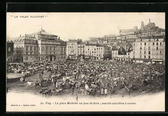 CPA Le Puy, La place Michelet un jour de foire marchè aux betes à cornes
