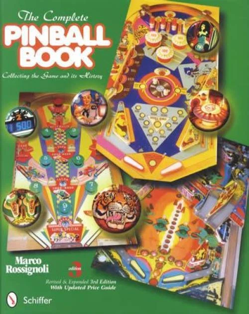 Complete Pinball Collecting & History Guide 3rd Ed incl Bally Gottliebs Etc