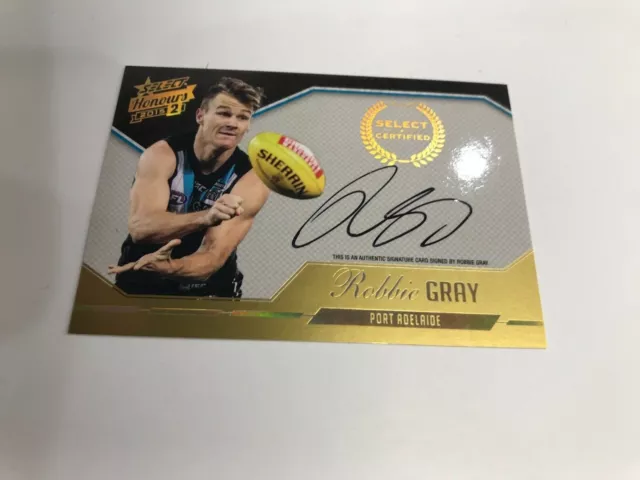 2015 Select Afl Honours S2 Certified Signature Card Scs16 Robbie Gray-Port Adel