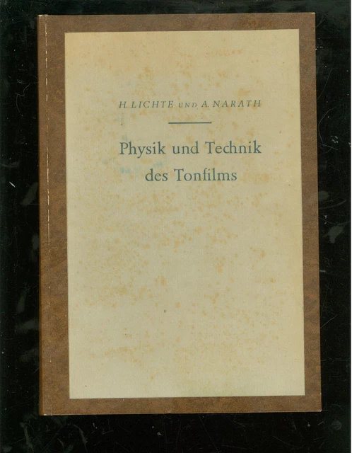 Physik und Technik des Tonfilms 1945
