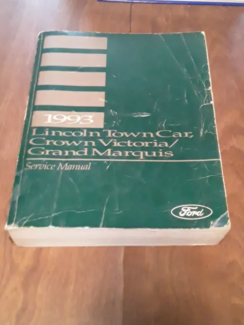 1993 Ford Lincoln Town Car, Crown Victoria/ Grand Marquis Service Repair Manual