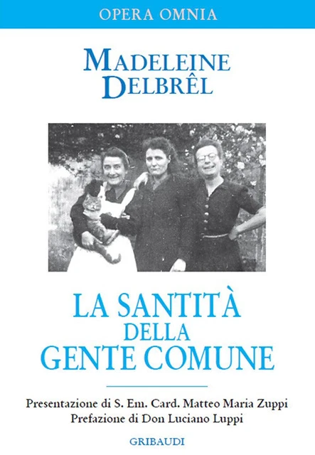 LA SANTIT DELLA Gente Comune Testi Missionari Delbr l Madeleine EUR 