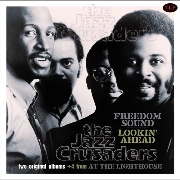 The Jazz Crusaders - Freedom Sound/Lookin' Ahead (180 Gr. Vinyl) 2 Vinyl Lp Neu