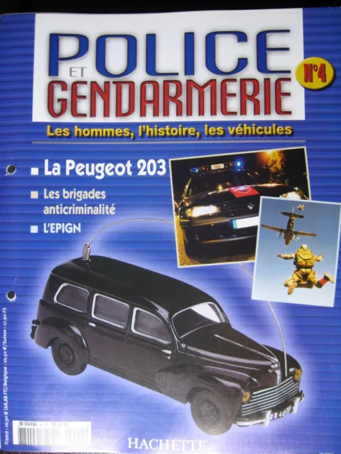 Fascicule  4 Police Gendarmerie  Peugeot 203 / Epign / Bmw Serie 2