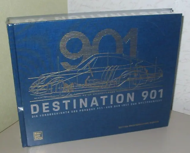 Bildband Porsche 901 Destination - Die Vorgeschichte des Porsche 911 Buch NEU