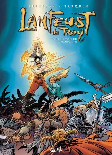 Lanfeust de Troy T01: L'Ivoire du Magohamoth