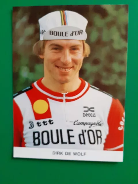 CYCLISME carte cycliste DIRK DE WOLF équipe BOULE D'OR COLNAGO 1983