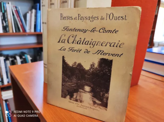 La Châtaigneraie-Fontenay-le-Comte-La forêt de Mervent-1926.Histoire.