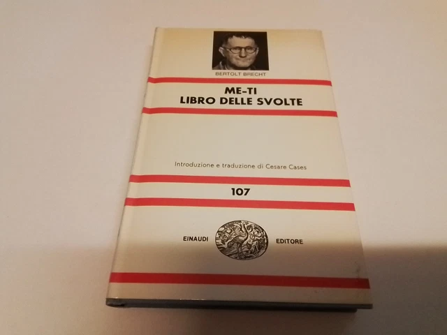 Bertolt Brecht ME-TI LIBRO DELLE SVOLTE, NUE EINAUDI 1970, 23gn24