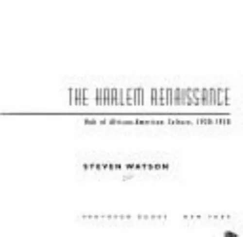 The Harlem Renaissance: Hub of African-American Culture, 1920-1930 (Circles...