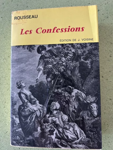 Rousseau Les confessions Livre Classiques Garnier Ed Voisine