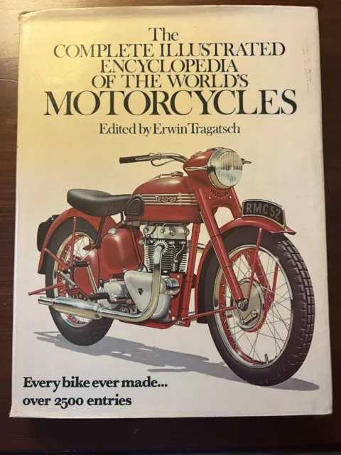 The Complete Illustrated Encyclopedia of the World's Motorcycles