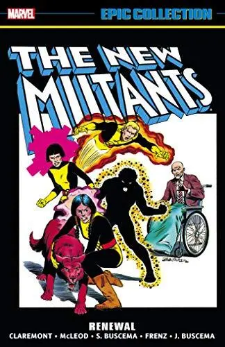 New Mutants Epic Collection  Renewal