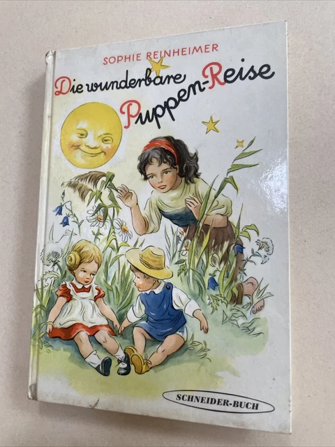 SOPHIE REINHEIMER. DIE wunderbare Puppenreise. SchneiderBuch 1960er
