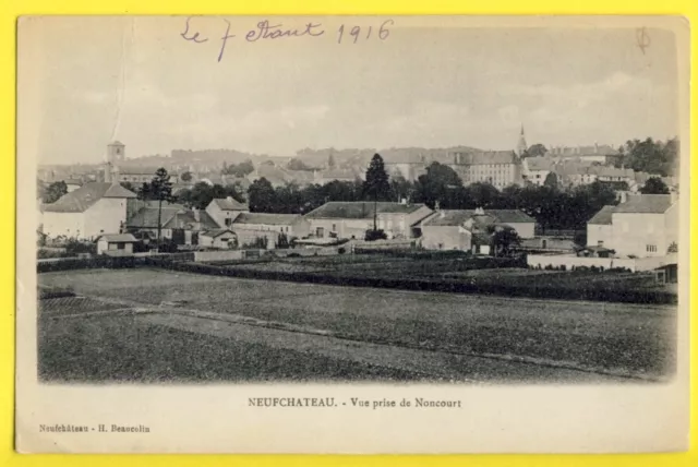 cpa Ecrite par un Poilu en 1916 NEUFCHÂTEAU (Vosges) Vue prise de NONCOURT