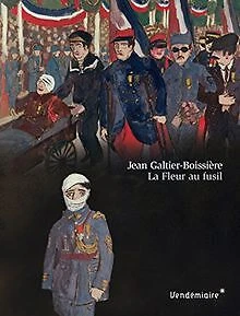La Fleur au fusil de Galtier-Boissière, Jean | Livre | état très bon