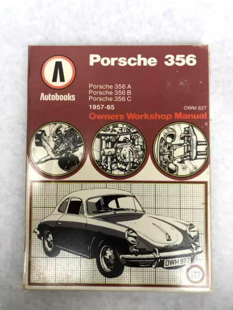 Porsche 356   1957-65 Owners Workshop Manual by Autobooks England OWN827 1979 G