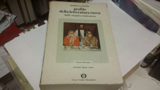 E. LO GATTO - PROFILO DELLA LETTERATURA RUSSA - MONDADORI, 1983, 5mg22