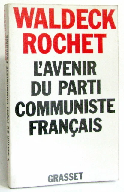 L'avenir du parti communiste français | Waldeck Rochet | Très bon état
