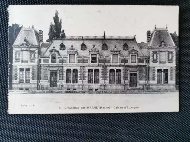 CPA 51 CHALONS-SUR-MARNE - Caisse d'Epargne