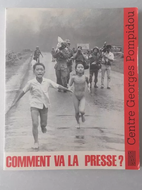 Comment Va La Presse ? * Centre Georges Pompidou 1982