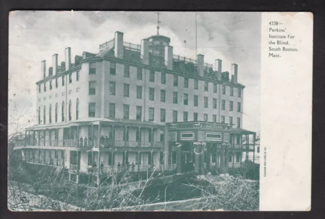SOUTH BOSTON, MASS., PERKINS INSTITUTE FOR THE BLIND - 1900's