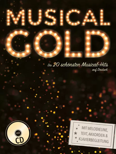 Musical Gold - Die 20 schönsten Musical-Hits   Piano  Book and CD