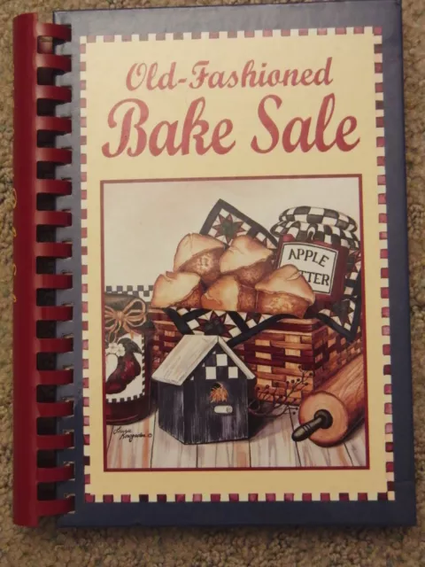 Old Fashioned Bake Sale Hard Back Cook Book 2003 Home Style Favorites Recipes