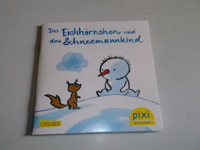 Das Eichhörnchen und das Schneemannkind- Sonderausgabe -Pixi Bücher