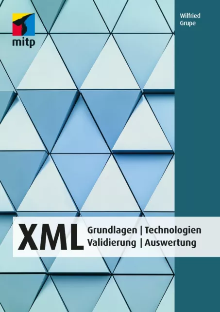 XML Grundlagen Buch +++ 10,-- statt 34,99 +++ Neu & direkt vom Verlag +++