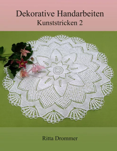 Dekorative Handarbeiten | Ritta Drommer | Kunststricken 2 | Taschenbuch | 68 S.
