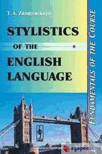Stylistics of the english language: fundamentals of the course