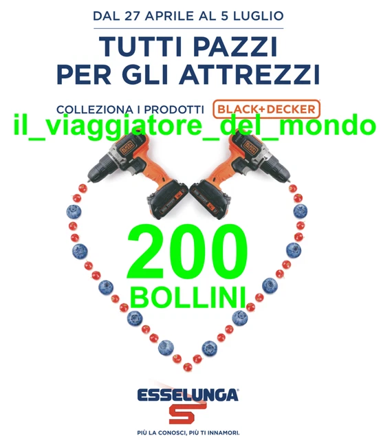 200 Bollini Punti ESSELUNGA Attrezzi FAI DA TE ''BLACK + DECKER'' 2023
