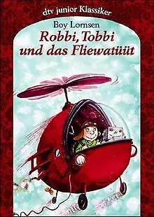 Robbi, Tobbi und das Fliewatüüt. von Lornsen, Boy | Buch | Zustand gut