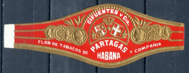 OLD BIG CIGAR BAND "CIFUENTES y Cia" of "PARTAGAS" 11,1 cm