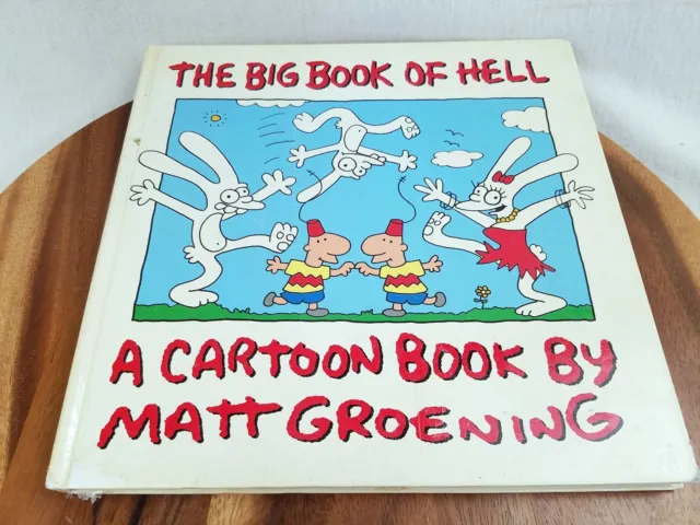 The Big Book of Hell A Cartoon Book by Matt Groening Hardcover 1990 Out of Print