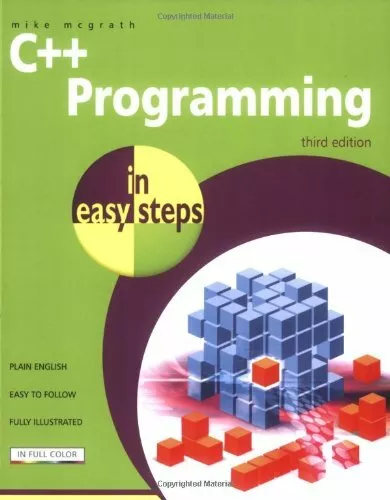 C++ Programming in Easy Steps,Mike McGrath