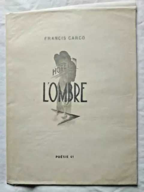 L' Ombre par Francis Carco ed Seghers 1941 Poésie 41 Bois par Angladon EX N°