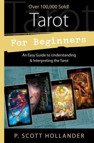 TAROT FOR BEGINNERS An Easy Guide To Understanding Interpreting The Tarot Fo 10 48 PicClick TAROT FOR BEGINNERS An Easy Guide To Understanding Interpreting The Tarot Fo 10 48 PicClick