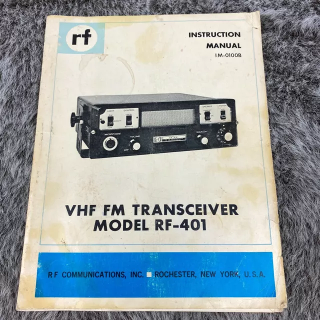 Transceiver RF-401 VHF FM Instruction Manual IM-0100B 1960's
