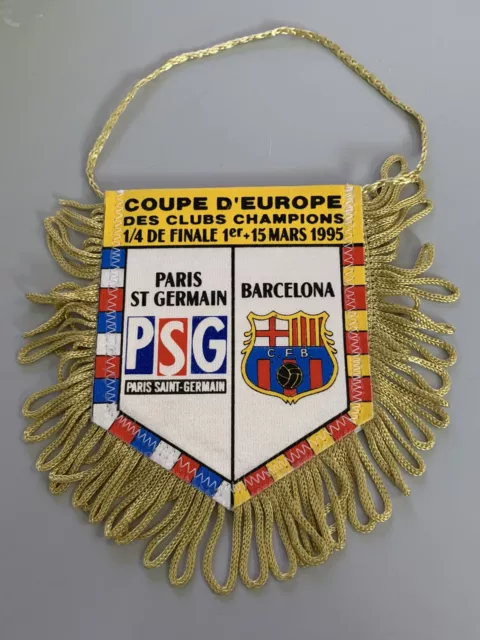 PSG Paris - Barcelona ligue des champions 1994 1995 fanion football pennant