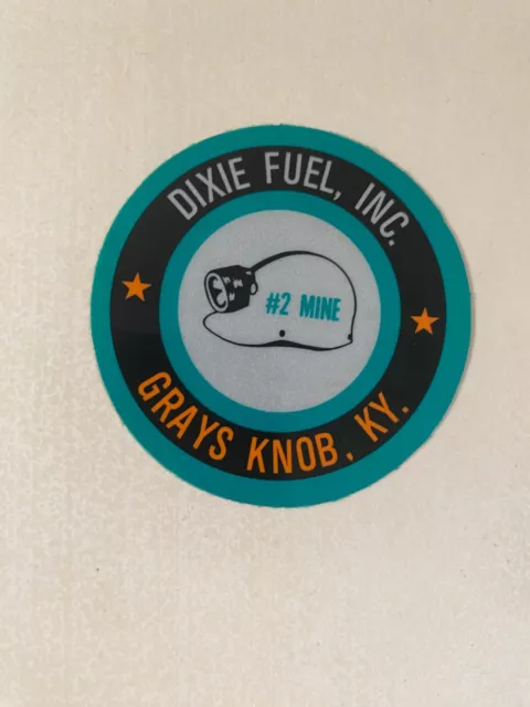 nice older Dixie Fuel mining sticker