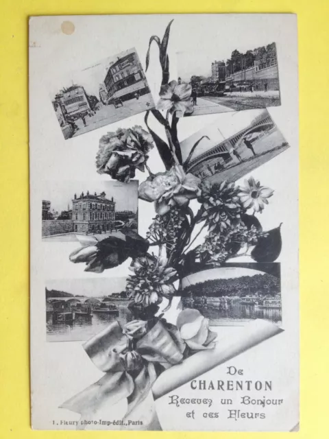 cpa 1918 De CHARENTON LE PONT Val de Marne Recevez un BONJOUR et ces FLEURS