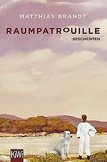 Raumpatrouille: Geschichten von Brandt, Matthias | Buch | Zustand gut