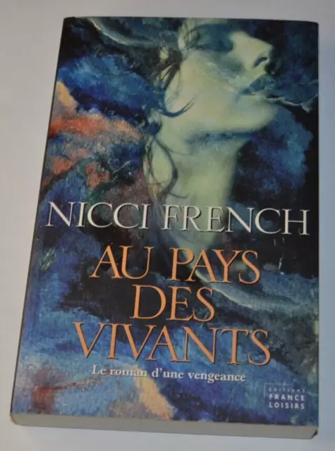 Au pays des vivants - Nicci French - livre