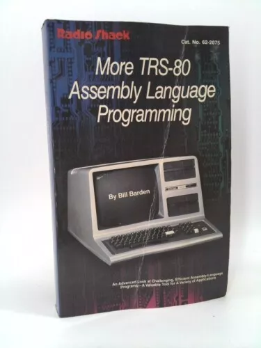 More TRS-80 assembly-language programming  (1st Ed) by Barden, William T