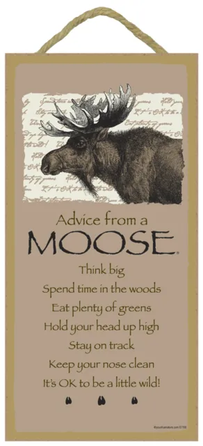 ADVICE FROM A MOOSE Primitive Wood Hanging Sign 5" x 10"