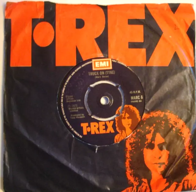 Marc Bolan And T. Rex Truck On (Tyke) / Sitting Here 7" Vinyl 1973 EX Condition