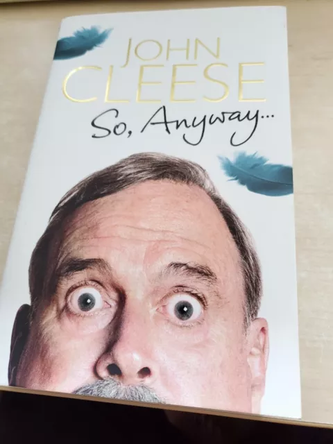 John Cleese Signed Book So Anyway 2014 1st Edition