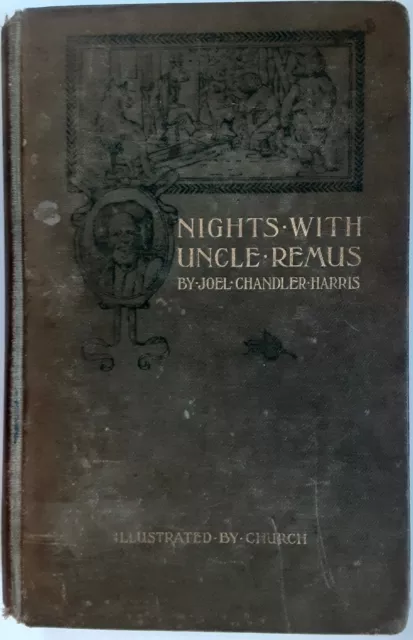 Vintage: Nights with Uncle Remus by Joel Chandler Harris  1883 hardcover edition